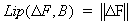 \Lip(\Delta F,B)  =  \| \Delta F \|,
