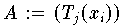 A := (T_j(x_i))
