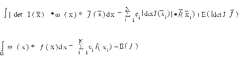 $\int_B \omega(x)f(x)dx = \sum^N_{i=1} c_i f(x_i) + E(f) $
