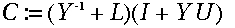 C\::= \:(Y^{-1}\:+\:L)(I\:+\:YU)