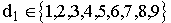 $d_{1}\in \{1,2,3,4,5,6,7,8,9\}$